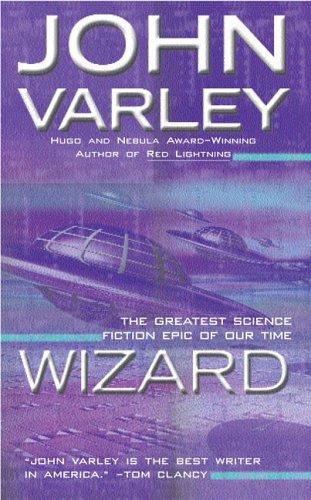 John Varley: Wizard (Ace)