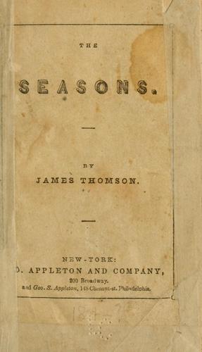 James Thomson: The seasons. (1840, D. Appleton and company, G. S. Appleton)