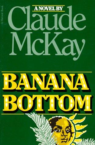 Claude McKay: Banana Bottom. (1974, Harcourt Brace Jovanovich)