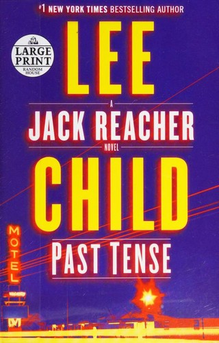 Lee Child: Past tense (2018, Random House Large Print)