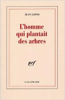Jean Giono: L'homme qui plantait des arbres (French language, 1996, Gallimard Jeunesse)