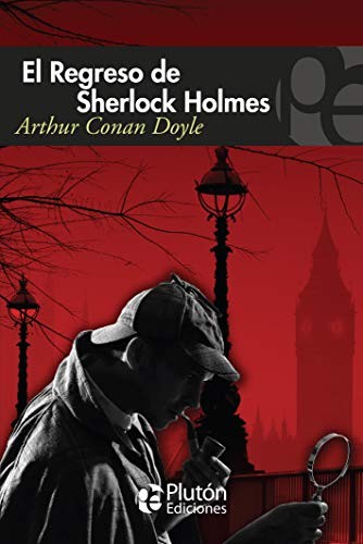 Arthur Conan Doyle, Benjamin Briggent: El Regreso de Sherlock Holmes (Paperback, Plutón Ediciones)