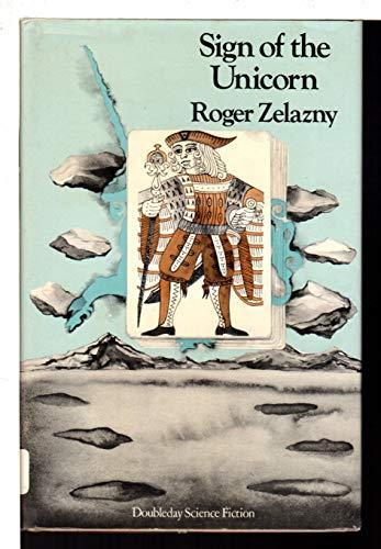 Roger Zelazny: Sign of the unicorn (1975)