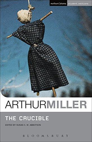 Arthur Miller: The Crucible (2010, Bloomsbury Publishing)