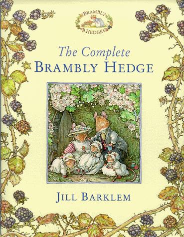 Jill Barklem: The Complete Brambly Hedge (Hardcover, Picture Lions)