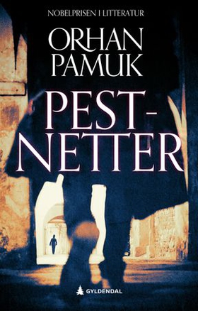 Orhan Pamuk, Ingeborg Fossestøl (Translator): Pestnetter (Norwegain language, 2023, Gyldendal)