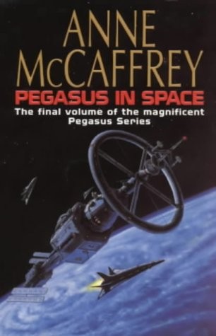 Anne McCaffrey: Pegasus in Space (Hardcover, 2000, Bantam UK)