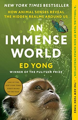 Ed Yong: An Immense World (2023, Random House Publishing Group)