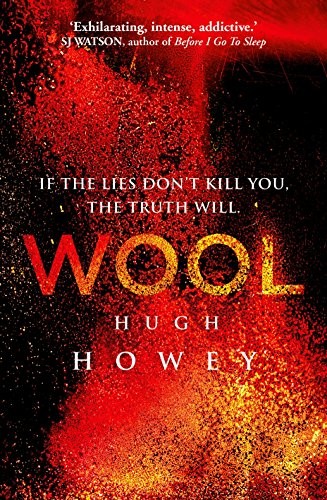 Hugh Howey (duplicate): Wool (2013, Century)