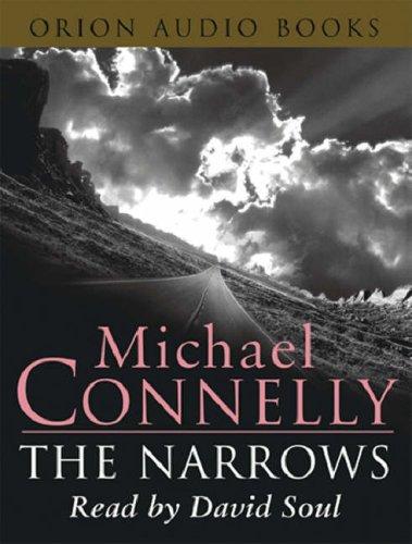 Michael Connelly: The Narrows (AudiobookFormat, Orion (an Imprint of The Orion Publishing Group Ltd ))