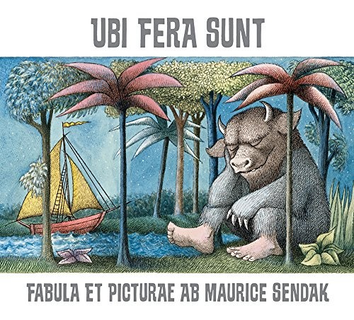 Maurice Sendak, Richard La Fleur: Ubi Fera Sunt (Hardcover, Bolchazy Carducci Publishers Inc)