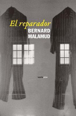 Bernard Malamud: El reparador (Spanish language, 2007)