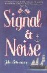 John Griesemer: Signal and Noise (2005)