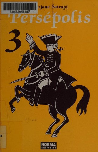 Marjane Satrapi: Persepolis, vol. 3  (En Español)/ Persepolis vol. 3 (Persepolis) (Paperback, Spanish language, 2004, Public Square Books, UNKNO)