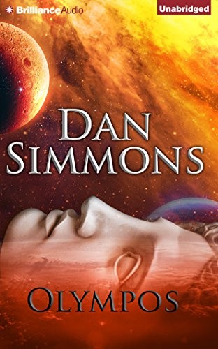 Dan Simmons: Olympos (AudiobookFormat, Brilliance Audio)