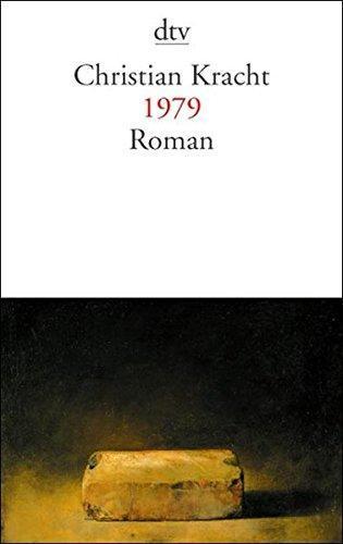 Christian Kracht: 1979 (German language, 2003)