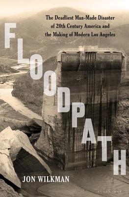 Jon Wilkman: Floodpath (Paperback, Bloomsbury USA)