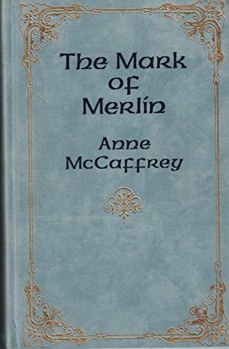 Anne McCaffrey: The mark of Merlin (1984, Brandywyne Books)