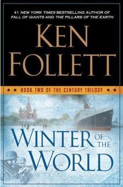 Ken Follett: Century 2. Winter of the World