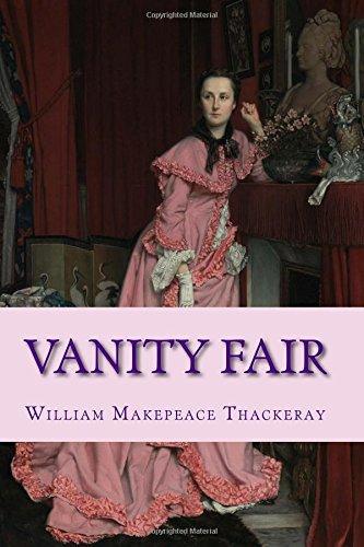 William Makepeace Thackeray: Vanity Fair (2017)