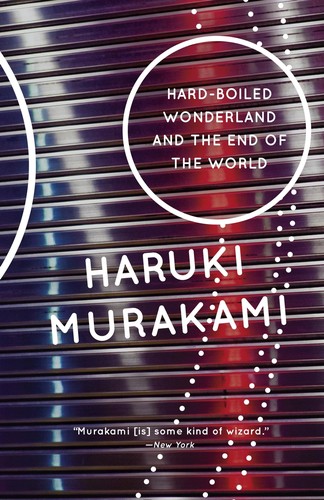 Haruki Murakami: Hard-Boiled Wonderland and the End of the World (2011, Penguin Random House)