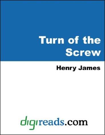 Henry James: The Turn of the Screw (Paperback, 2004, 1st World Library)