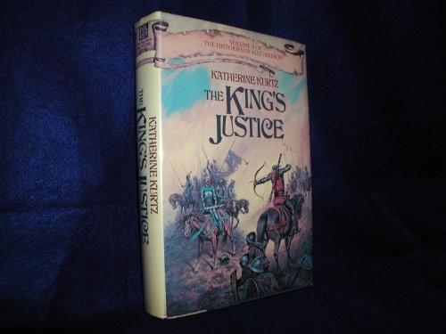 Katherine Kurtz: The king's justice (1985)