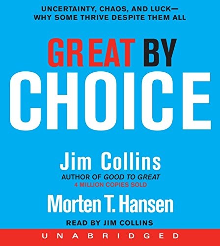 Jim Collins, Morten T. Hansen: Great by Choice CD (AudiobookFormat, HarperAudio)