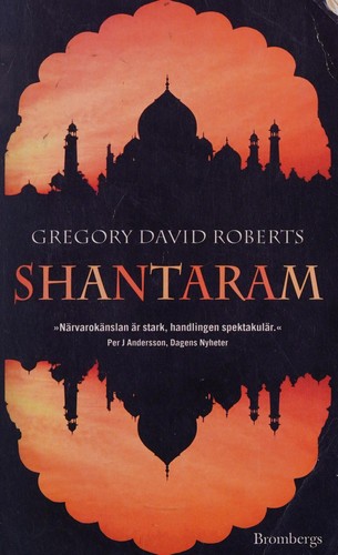 Gregory David Roberts: Shantaram (Swedish language, 2008, Bromberg)
