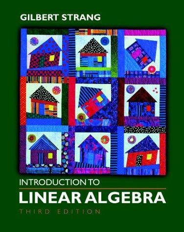 Gilbert Strang: Introduction to Linear Algebra (2003)