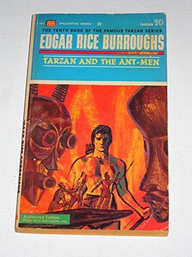 Edgar Rice Burroughs: Tarzan and the Ant Men (Tarzan, #10) (1963)
