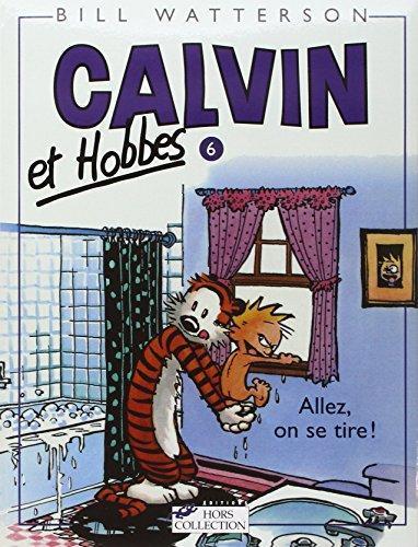 Bill Watterson: Calvin et Hobbes - Allez, on se tire! (French language, 1993)