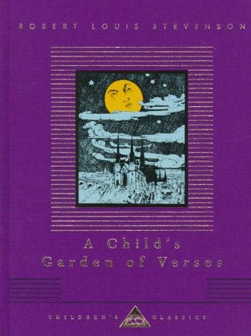 Robert Louis Stevenson: A  child's garden of verses (1992, Knopf, Distributed by Random House)