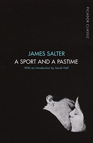 James Salter: Sport & A Pastime (Paperback, Picador, imusti)