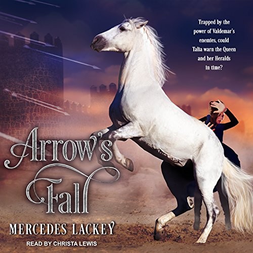 Mercedes Lackey: Arrow's Fall (AudiobookFormat, Tantor Audio)