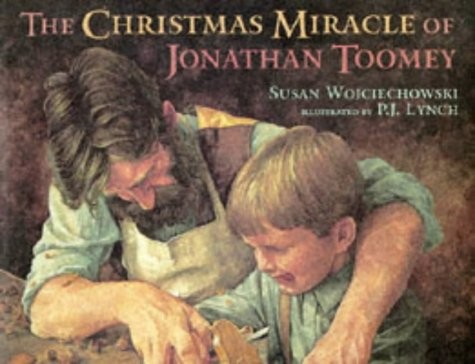 Susan Wojciechowski: The Christmas miracle of Jonathan Toomey (1995, Walker)