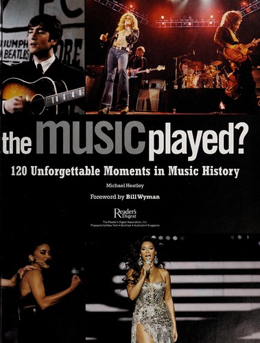 Michael Heatley: Where were you when- the music played? (2008, Reader's Digest Association)