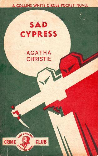 Agatha Christie: Sad Cypress (1945, Crime Club, Collins Publishers)