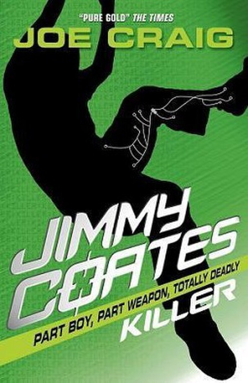 Joe Craig: Jimmy Coates: Killer (Paperback, 2005, HarperCollins Children's Books)