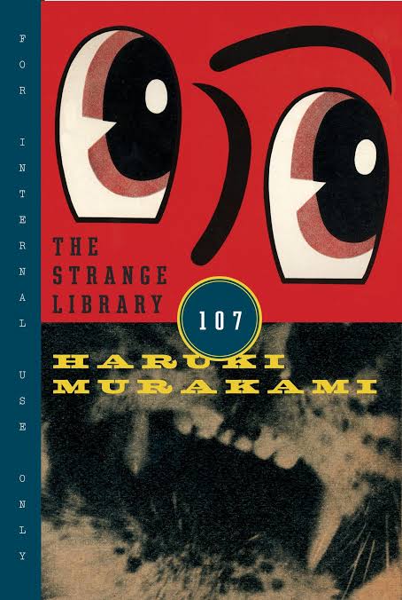 Haruki Murakami: The Strange Library (2022, Knopf)