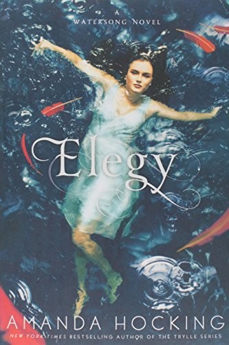 Amanda Hocking: Elegy (Paperback, St. Martin's Griffin)