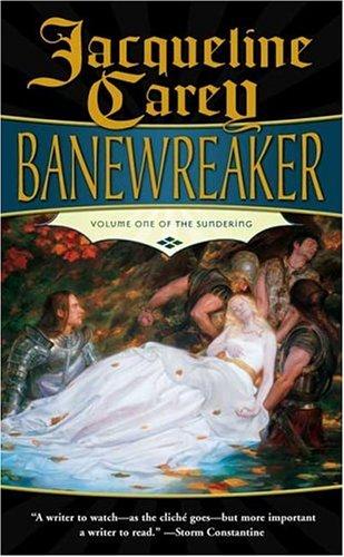 Jacqueline Carey: Banewreaker (Paperback, Tor Fantasy)