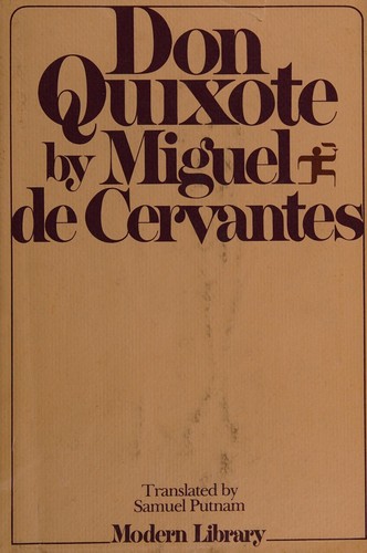 Miguel de Cervantes Saavedra: Don Quixote (Modern Library)