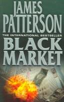 James Patterson: Black Market (HARPER COLLINS 1 PAP, HarperCollins)