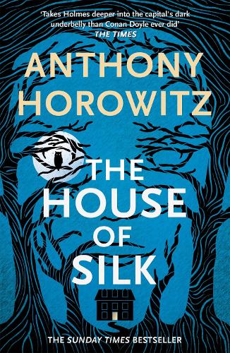 Anthony Horowitz: The House of Silk (Paperback, 2018, Orion Books)