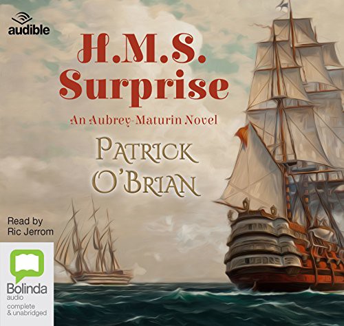 Patrick O'Brian: H.M.S. Surprise (AudiobookFormat, 2016, Bolinda/Audible audio)