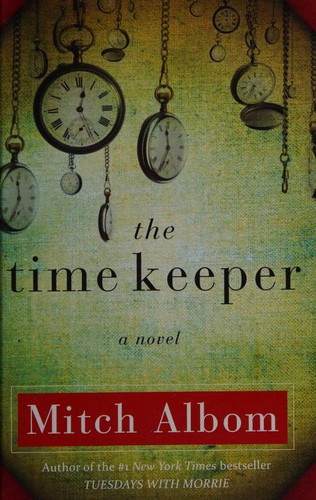 Mitch Albom: The time keeper (2012, Thorndike Press)