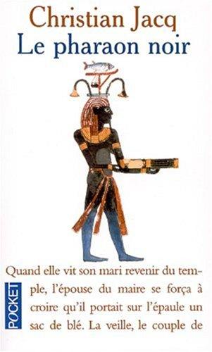 Christian Jacq: Le Pharaon noir (Paperback, Pocket)