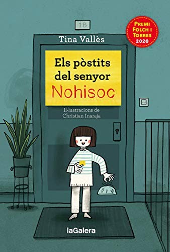 Tina Vallès, Christian Inaraja: Els pòstits del senyor Nohisoc (Hardcover, La Galera, SAU)