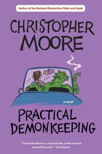 Christopher Moore: Practical Demonkeeping (Paperback, Harper Paperbacks)